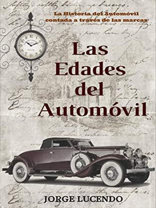 Title details for Las Edades del Automóvil (historia del automóvil) by Jorge Lucendo - Available